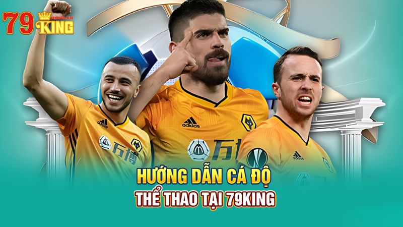 Hướng dẫn cá cược thể thao 79King4